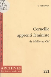 Corneille, apprenti féministe