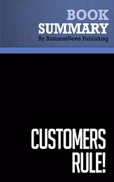 Summary: Customers Rule ! - Roger Blackwell and Kristina Stephan