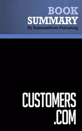 Summary: Customers.Com - Patricia B. Seybold