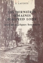 Les dernières semaines d'Alfred Loisy