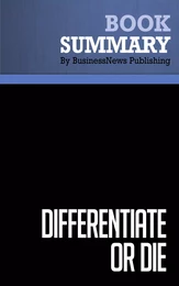 Summary: Differentiate Or Die - Jack Trout and Steve Rivkin