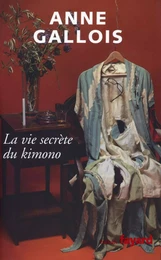 La vie secrète du Kimono