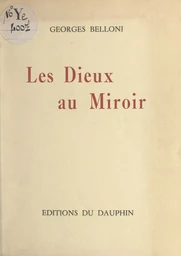 Les Dieux au miroir