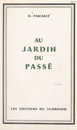 Au jardin du passé