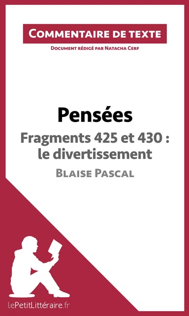 Pensées de Blaise Pascal - Fragments 425 et 430 : le divertissement -  lePetitLitteraire, Natacha Cerf - lePetitLitteraire.fr