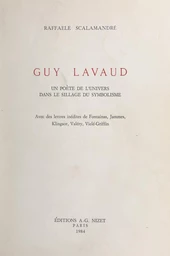 Guy Lavaud, un poète de l'univers dans le sillage du symbolisme