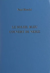 Le soleil bleu couvert de neige