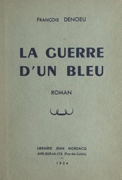 La guerre d'un bleu