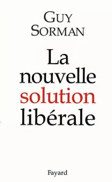 La nouvelle solution libérale