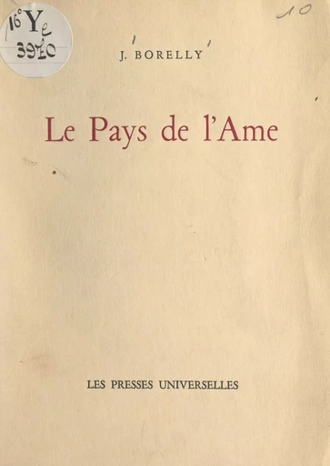 Le pays de l'âme - Juliette Borelly - FeniXX réédition numérique