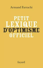 Petit lexique d'optimisme officiel