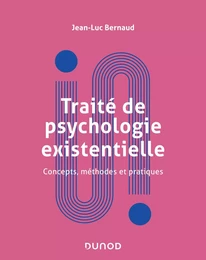 Traité de psychologie existentielle