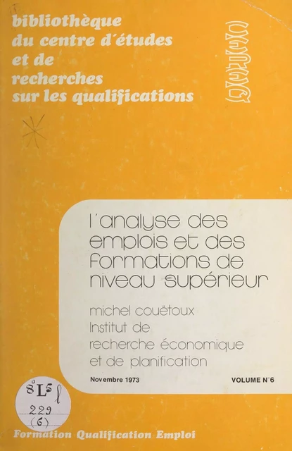 L'analyse des emplois et des formations de niveau supérieur - Michel Couëtoux - FeniXX réédition numérique