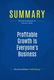 Summary: Profitable Growth Is Everyone's Business