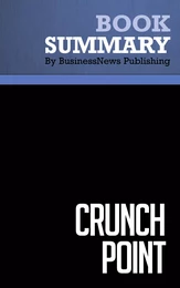 Summary: Crunch Point - Brian Tracy