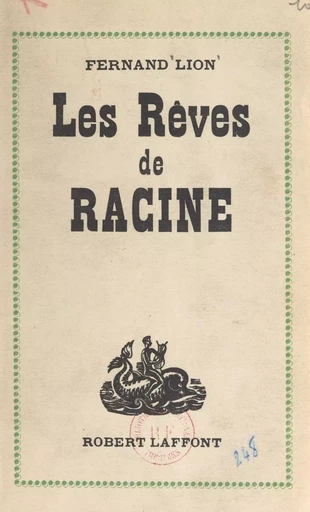 Les rêves de Racine - Fernand Lion - FeniXX réédition numérique