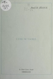 L'exil de Taurus