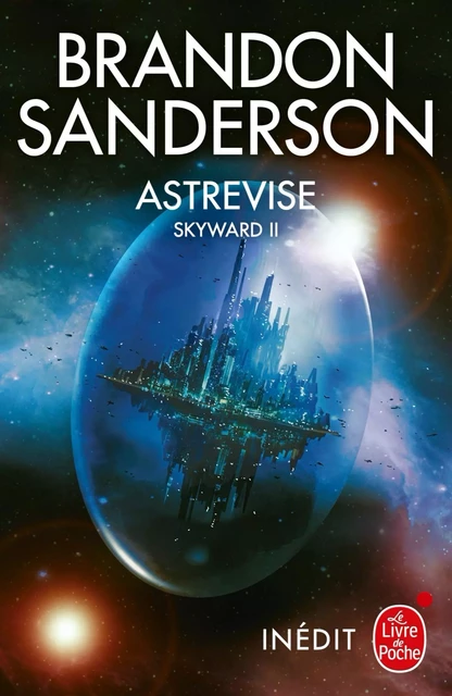 Astrevise (Skyward, Tome 2) - Brandon Sanderson - Le Livre de Poche