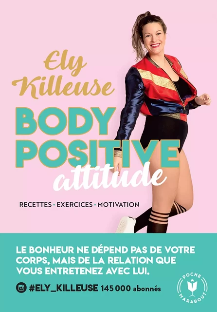 Body positive attitude - Ely Killeuse - Marabout