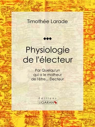 Physiologie de l'électeur