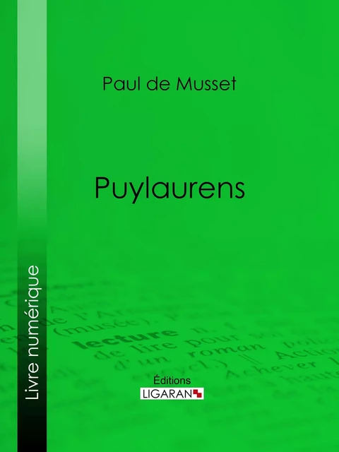 Puylaurens - Paul de Musset,  Ligaran - Ligaran