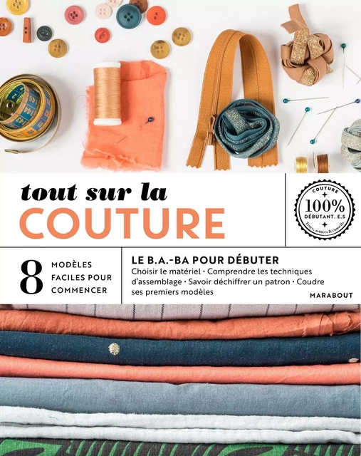 Tout sur la couture - Marie-Noëlle Bayard - Marabout