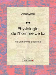 Physiologie de l'homme de loi