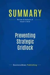 Summary: Preventing Strategic Gridlock