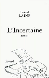 L'Incertaine