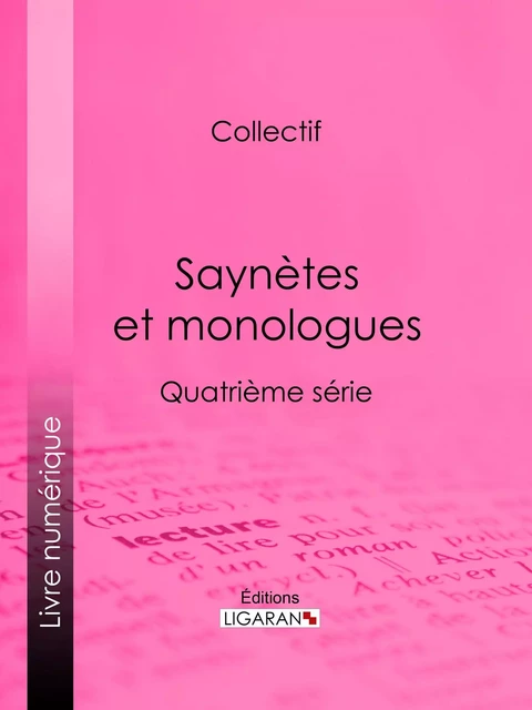 Saynètes et monologues -  Collectif,  Ligaran - Ligaran