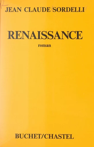 Renaissance - Jean-Claude Sordelli - FeniXX réédition numérique