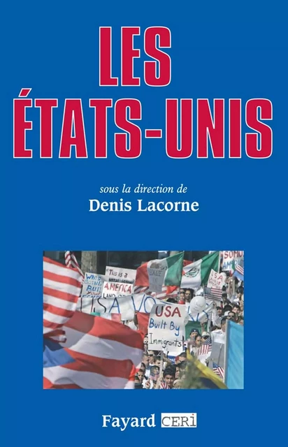 Les États-Unis - Denis Lacorne - Fayard