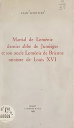 Martial de Loménie, dernier abbé de Jumièges, et son oncle Loménie de Brienne, ministre de Louis XVI