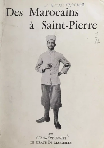 Des Marocains à Saint-Pierre - César Pruneti - FeniXX réédition numérique