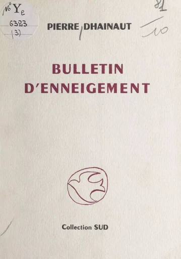 Bulletin d'enneigement - Pierre Dhainaut - FeniXX réédition numérique