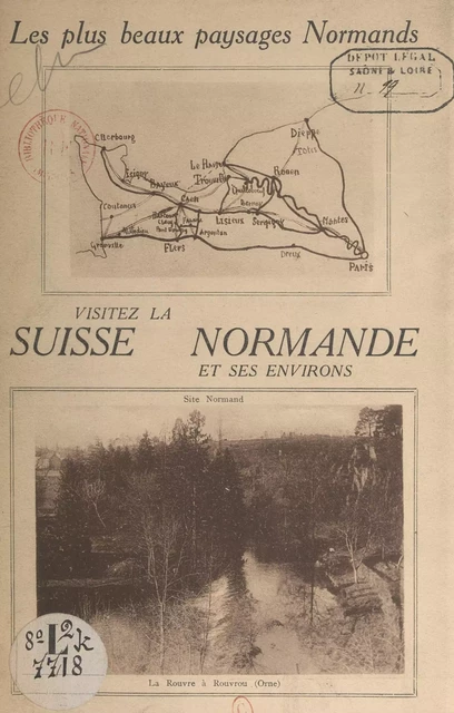 Guide de la Suisse normande et de ses environs - A. Leherpeur - FeniXX réédition numérique