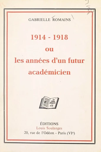 1914-1918 - Gabrielle Romains - FeniXX réédition numérique