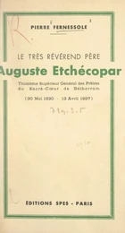 Le très révérend Père Auguste Etchécopar