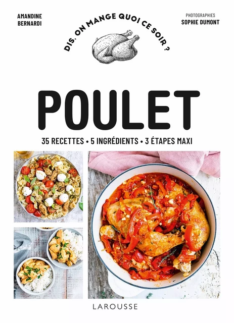 Poulet - Amandine Bernardi - Larousse