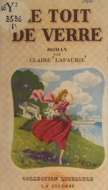 Le toit de verre - Claire Lafaurie - FeniXX réédition numérique