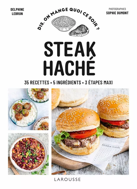 Steak haché - Delphine Lebrun - Larousse