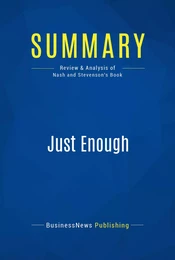 Summary: Just Enough