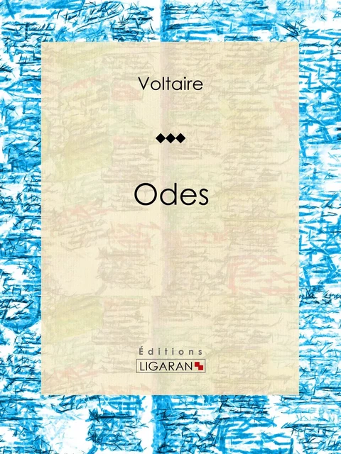 Odes - Voltaire Voltaire,  Ligaran - Ligaran