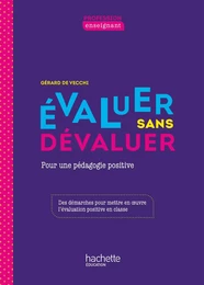 Profession enseignant - Evaluer sans dévaluer - PDF WEB - Ed. 2021