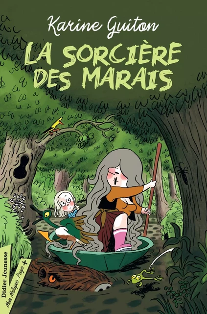 La Sorcière des marais (titre provisoire) - Karine Guiton - Didier Jeunesse