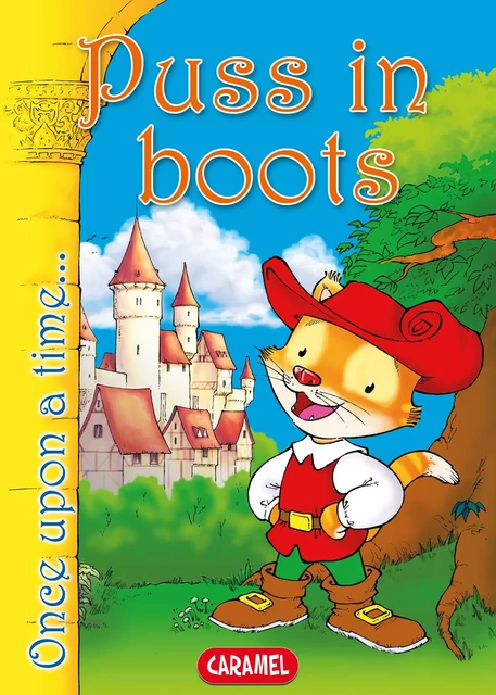 Puss in Boots - Charles Perrault, Jesús Lopez Pastor,  Once Upon a Time - Caramel