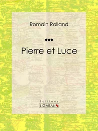 Pierre et Luce