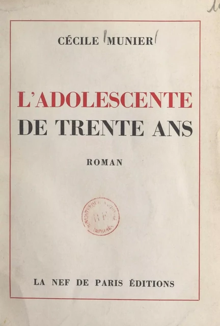 L'adolescente de trente ans - Cécile Munier - FeniXX réédition numérique