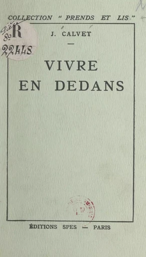 Vivre en dedans - Jean Calvet - FeniXX réédition numérique