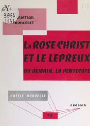 La Rose-Christ et le lépreux